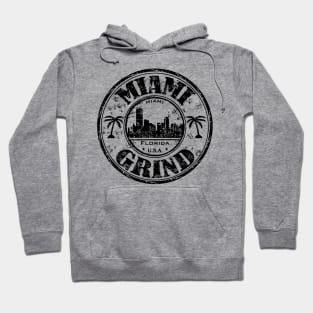 Miami Grind Hustle Hard Work T-Shirt Hoodie